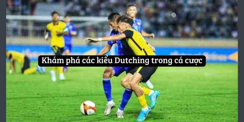 dutching-trong-ca-cuoc-2