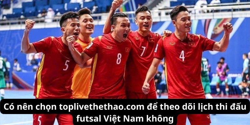 lich-thi-dau-futsal-viet-nam-4